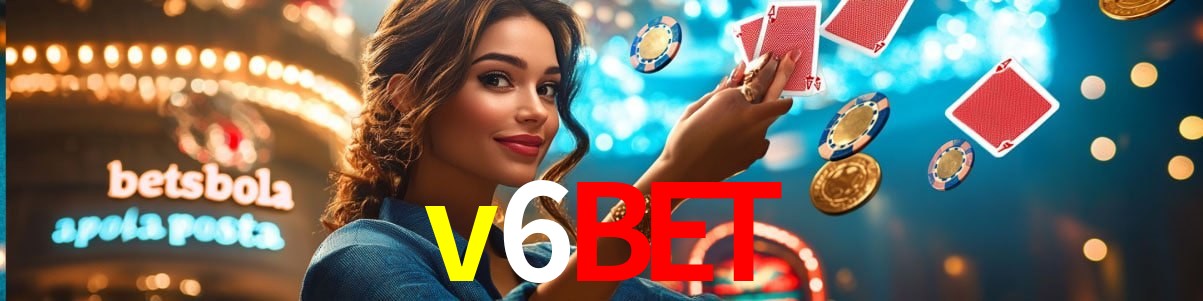 Experiência VIP v6bet